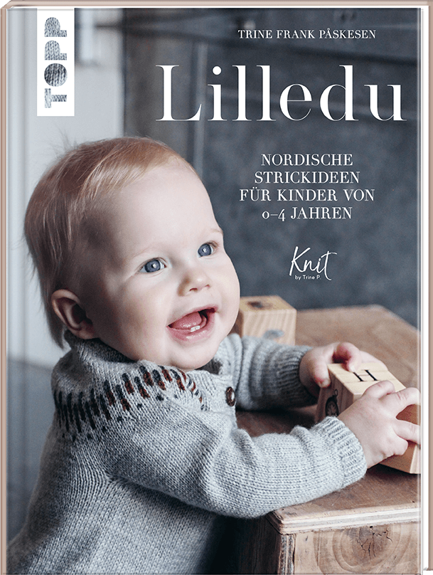 Lilledu – Nordische Strickideen für Kinder von 0–4 Jahren