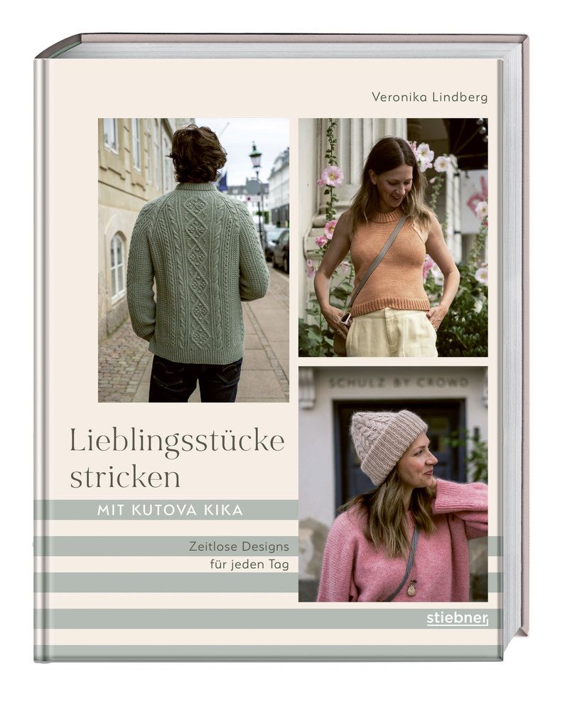 Lieblingsstücke stricken mit Kutova Kika - Zeitlose Designs für jeden Tag