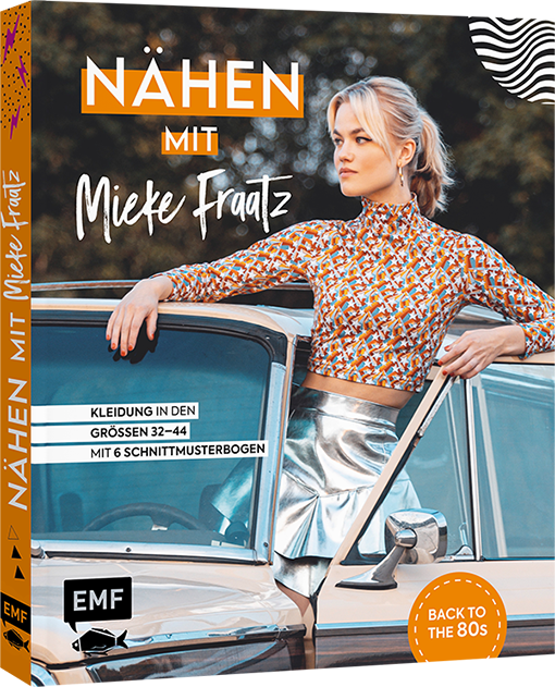 Nähen mit Mieke Fraatz – Back to the 80s