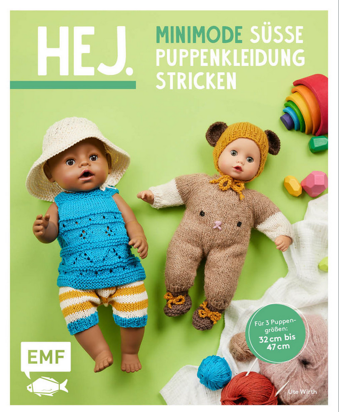Hej. Minimode - Süsse Puppenkleidung stricken